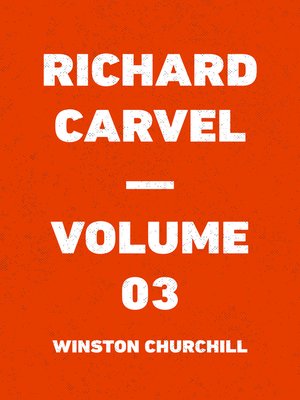 cover image of Richard Carvel — Volume 03
